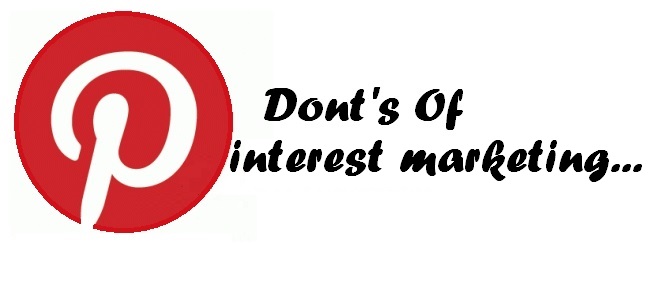 Pinterest Marketing Tips: The Do's and Don't, What worked and what didn't