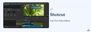 Top 7 Best Free Video Editing Software in 2024 - Adilo Blog